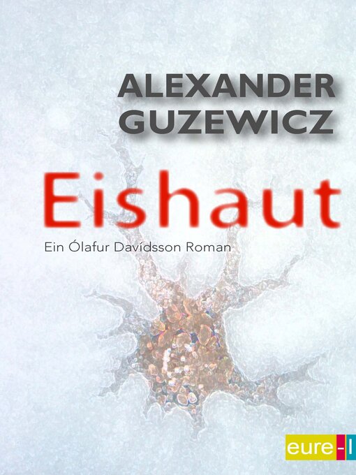 Title details for Eishaut by Alexander Guzewicz - Available
